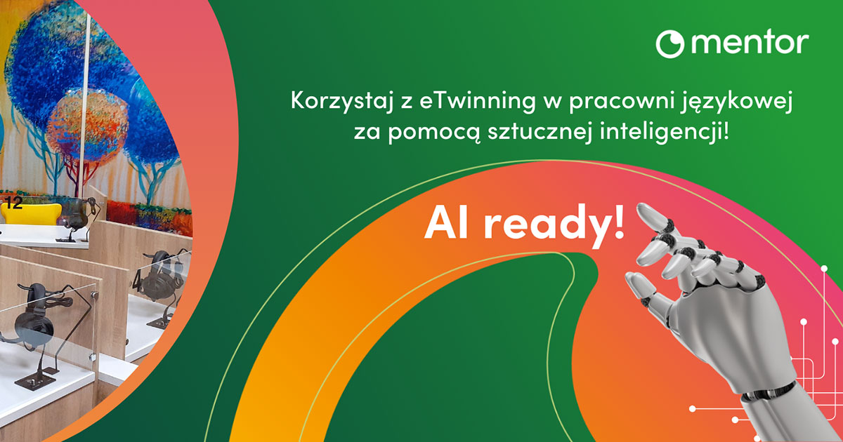 AI ready – wykorzystaj pracownię językową z AI w projektach eTwinning!